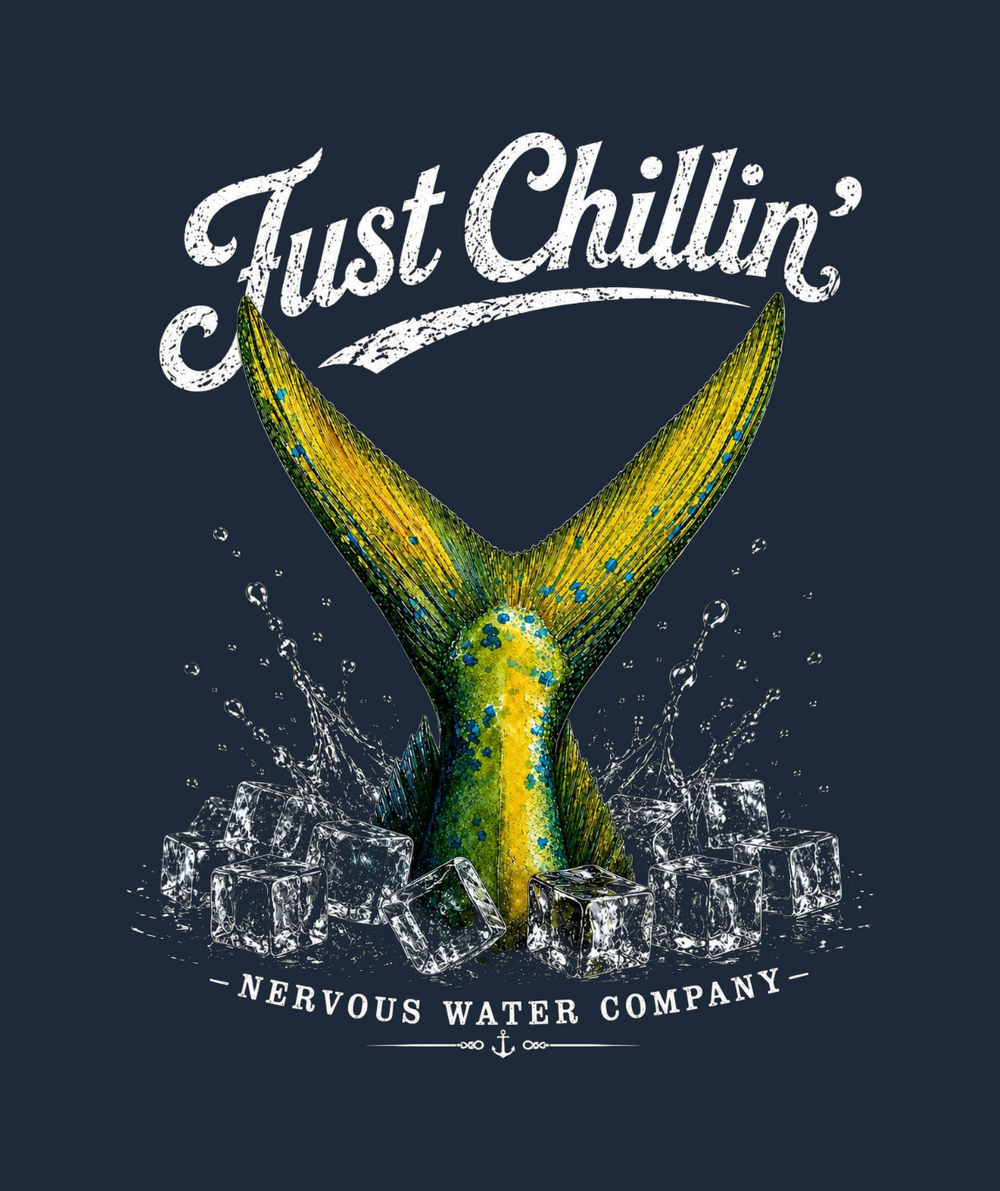 Just Chillin - Mahi Mahi
